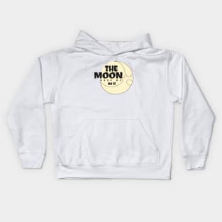 the moon made me do it Kids Hoodie